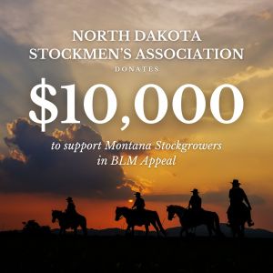 NDSA joins Montana Stockgrowers with support for BLM appeal